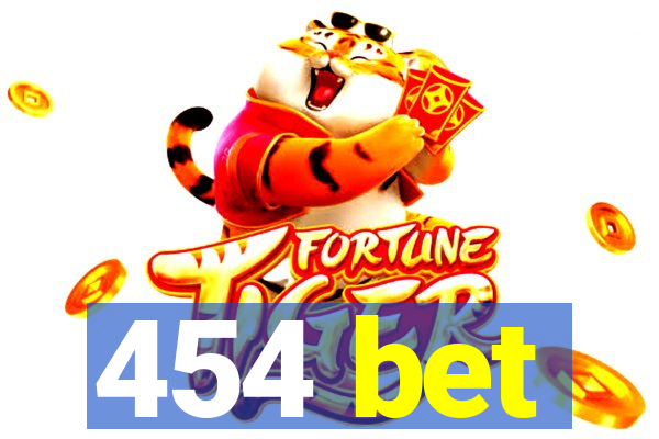 454 bet